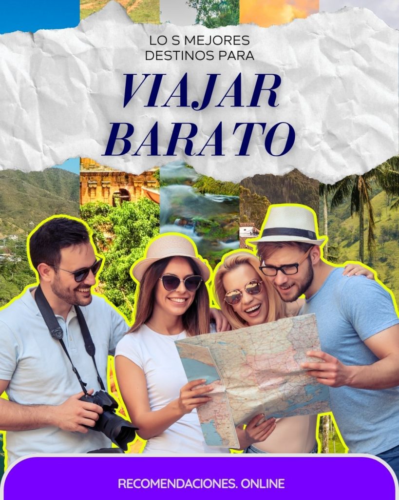 Los mejores destinos para viajar barato