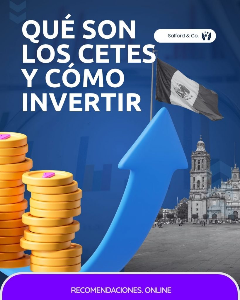 Qué son los CETES y cómo invertir